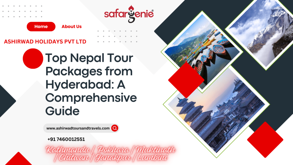 Top Best Nepal Tour Package From Hyderabad 2024